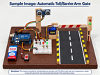 Project Banao Automatic Parking Toll Model Project Kit (STEM) | Arduino-Based Smart Parking Gate with Ultrasonic Sensor, Servo Motor & LED Indicators | STEM Science Exhibition & School Project